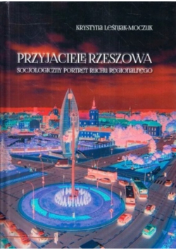Przyjaciele Rzeszowa Dedykacja autora