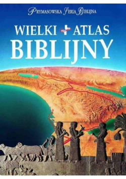 Wielki atlas biblijny