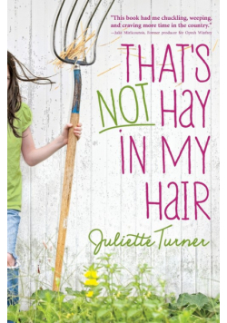 That's Not Hay in My Hair