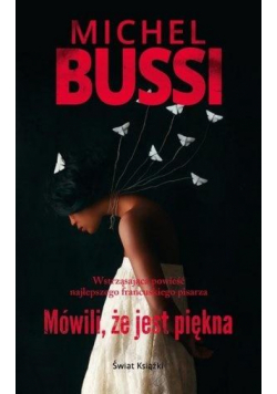 Mówili, że jest piękna