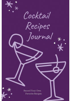 Cocktail Recipes Journal