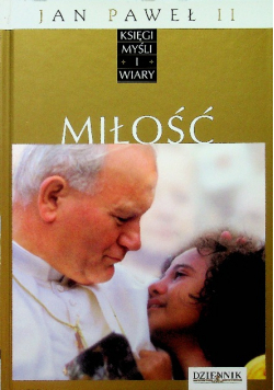Księga myśli i wiary Tom 2 Miłość