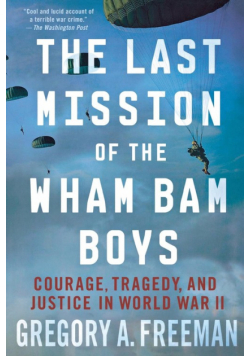 Last Mission of the Wham Bam Boys