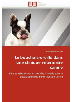 Le bouche-à-oreille dans une clinique vétérinaire canine