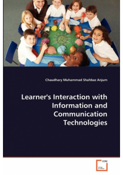 Learner's Interaction with Information and Communication Technologies