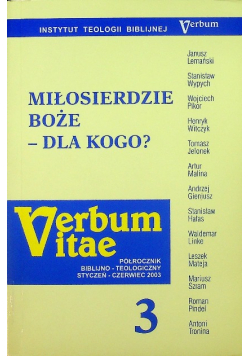 Verbum Vitae nr 3. Miłosierdzie boże- dla kogo?