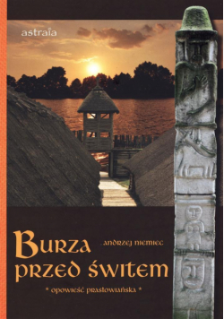 Burza przed świtem. Opowieść prasłowiańska