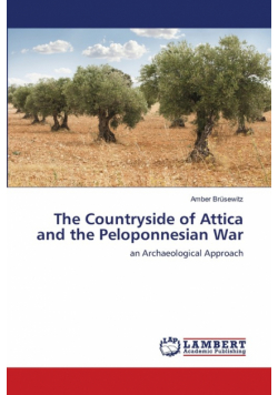 The Countryside of Attica and the Peloponnesian War