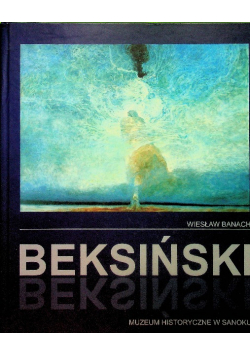 Beksiński w Muzeum historycznym w Sanoku