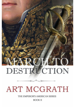 March to Destruction
