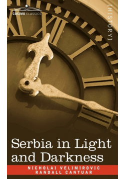 Serbia in Light and Darkness