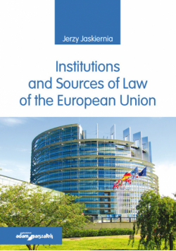 Institutions and Sources of Law of the European Union