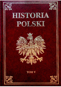 Historia Polski Tom V