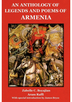 An Anthology of Legends and Poems of Armenia