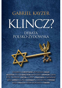 Klincz? Debata polsko - żydowska