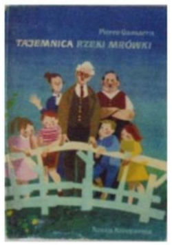 Tajemnica Rzeki Mrówki
