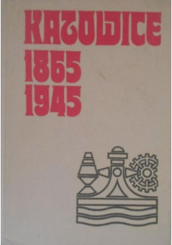 Katowice 1865 1945