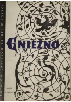 Katalog zabytków sztuki w Polsce Gniezno