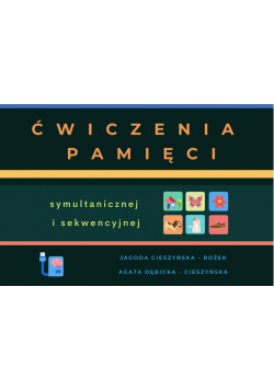 Ćwiczenia pamięci symultanicznej i sekwencyjnej