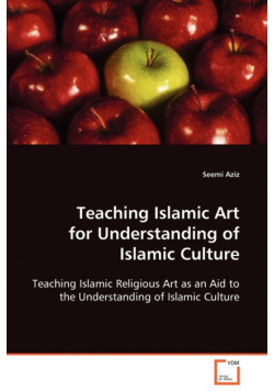 Teaching Islamic Art for Understanding of Islamic Culture