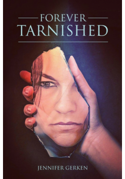 Forever Tarnished