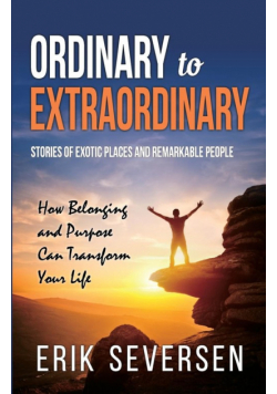 Ordinary to Extraordinary