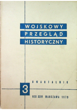 Wojskowy przegląd historyczny nr 3 rok 1979