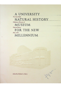 A University natural historal history museum for the New Millennium