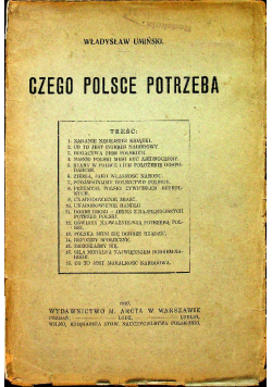 Czego Polsce potrzeba 1920 r.