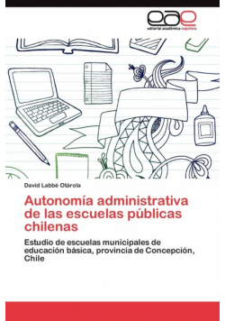 Autonomía administrativa de las escuelas públicas chilenas
