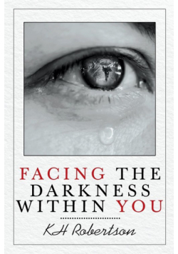 Facing the Darkness Within You