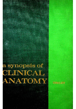 A synopsis of clinical anatomy