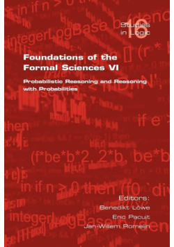 Foundations of the Formal Sciences VI