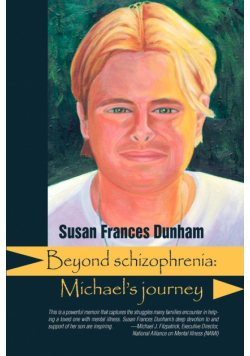 Beyond Schizophrenia