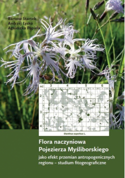 Flora naczyniowa Pojezierza Myśliborskiego...