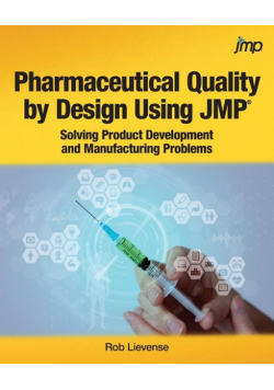 Pharmaceutical Quality by Design Using JMP