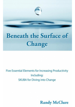 Beneath the Surface of Change