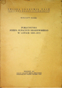 Publicystyka Józefa Ignacego Kraszewskiego w latach 1859 1872
