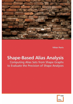 Shape-Based Alias Analysis