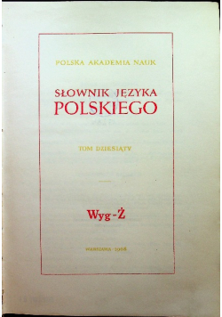 Słownik języka polskiego Tom 10