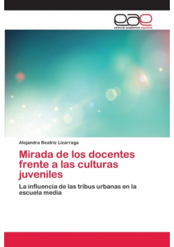 Mirada de los docentes frente a las culturas juveniles