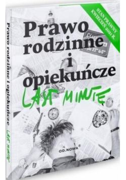 Last minute. Prawo rodzinne i opiekuńcze 2021