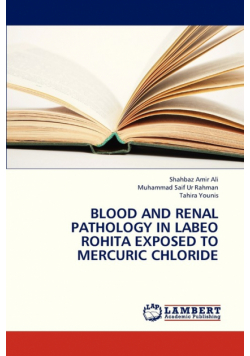 Blood and Renal Pathology in Labeo Rohita Exposed to Mercuric Chloride