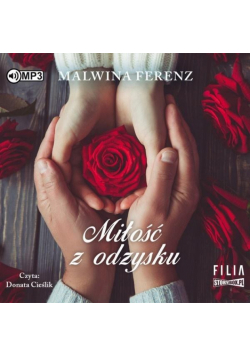 Miłość z odzysku audiobook