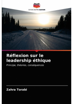 Réflexion sur le leadership éthique