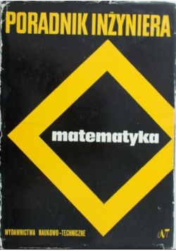 Poradnik inżyniera matematyka