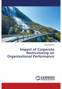 Impact of Corporate Restructuring on Organizational Performance
