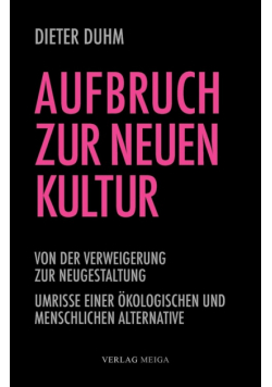 Aufbruch zur neuen Kultur