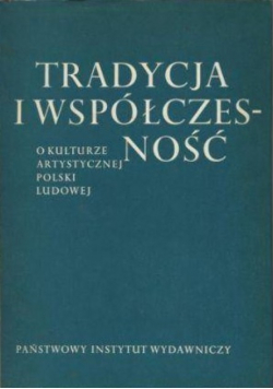 Tradycja i współczesność o kulturze