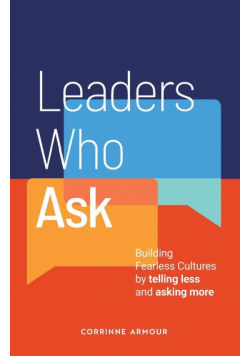 Leaders Who Ask